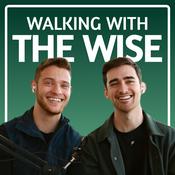 Podcast Walking with the Wise