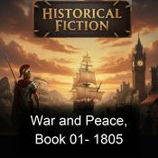 Podcast War and Peace, Book 01-  1805