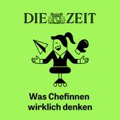 Podcast Was Chefinnen wirklich denken