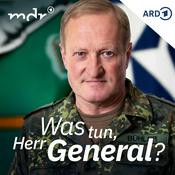 Podcast Was tun, Herr General? - Der Podcast zum Ukraine-Krieg
