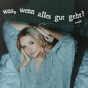 Podcast "was wenn alles gut geht?" - 7 minuten mit revelle