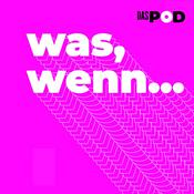 Podcast Was, wenn...