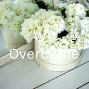 Podcast We Overcame