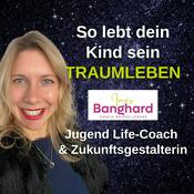 Podcast So lebt dein Kind sein Traumleben