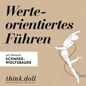 Podcast Werteorientiertes Führen - Mitarbeiter motivieren...und sich selbst gleich mit