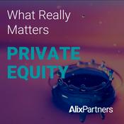 Podcast What Really Matters: Private Equity
