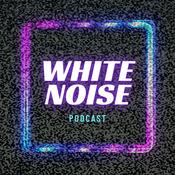 Podcast White Noise Podcast