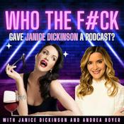 Podcast Who The F#ck Gave Janice A Podcast