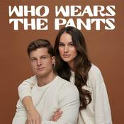 Podcast Who Wears the Pants