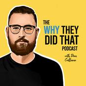 Podcast Why They Did That
