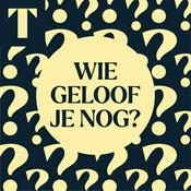 Podcast Wie geloof je nog?