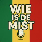 Podcast Wie is de Mist?