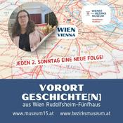 Podcast Vorort-Geschichte(n) aus Wien Rudolfsheim-Fünfhaus