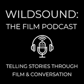 Podcast WILDsound: The Film Podcast