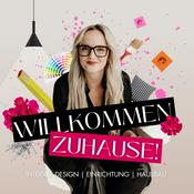 Podcast Willkommen Zuhause! - Interior Design, Einrichtung &amp; Hausbau. | Natalia Krysta