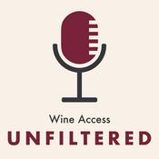 Podcast Wine Access Unfiltered