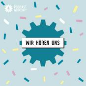 Podcast Wir hören uns