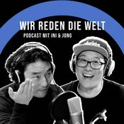 Podcast Wir reden die Welt Podcast