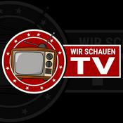 Podcast Wir schauen TV