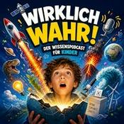 Podcast Wirklich wahr! - Wissen für Kinder