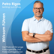Podcast Wirksam Führen - Der Podcast für junge Führungskräfte und Potenzialträger:innen