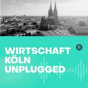 Podcast Wirtschaft Köln unplugged