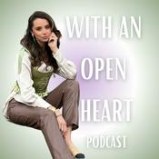 Podcast With An Open Heart