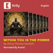 Podcast Within You is the Power by Henry Thomas Hamblin
