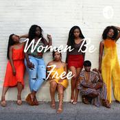Podcast Free Women Free Women