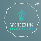Podcast Wondering