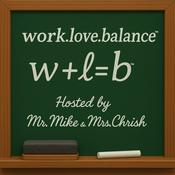 Podcast Work. Love. Balance.