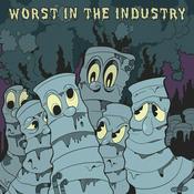Podcast Worst In The Industry