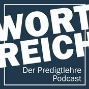 Podcast WortReich - der Predigtlehre Podcast