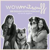 Podcast wowmitwuff - Doggo und Foto Podcast