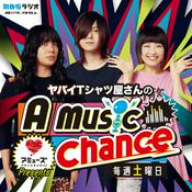 Podcast ヤバイTシャツ屋さんのA Music Chance