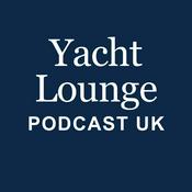 Podcast Yacht Lounge Podcast UK