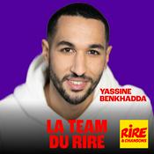 Podcast Yassine Benkhadda - La Team du Rire