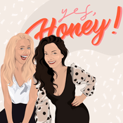 Podcast Yes, Honey! ...mit Isa und Maya