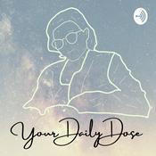 Podcast Your Daily Dose