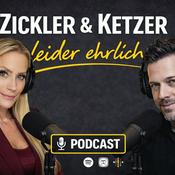 Podcast Zickler und Ketzer - leider ehrlich!