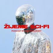 Podcast ŽIJEME SCI-FI