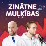 Podcast Zinātne vai muļķības