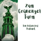 Podcast Zum Grünengelturm - ein Buch Podcast aus Osten Ard (Tad Williams)
