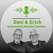 Podcast Zweiblog.com - Dani & Erich besprechen aktuelle Themen