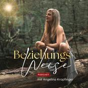 Podcast BeziehungsWeise | Beziehung, Verkörperung & Bewusstsein