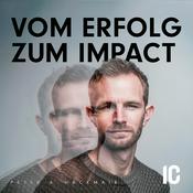 Podcast Vom Erfolg zum Impact - mit Peter A. Hackmair