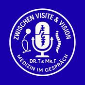 Podcast Zwischen Visite & Vision