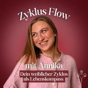 Podcast Zyklus Flow mit Annika - Dein weiblicher Zyklus als Lebenskompass