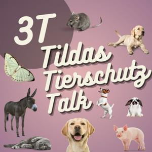 3T - Tildas Tierschutz Talk