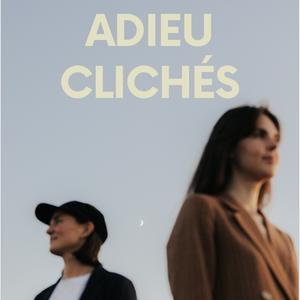 Adieu Clichés: le podcast vidéo